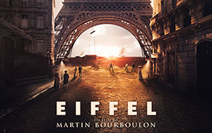 A French biographical drama film, `Eiffel` directed by Martin Bourboulon (Release -  5 May 2021)